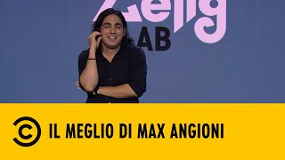 Il meglio di Max Angioni  Zelig CLab  Comedy Central [upl. by Yttiy]