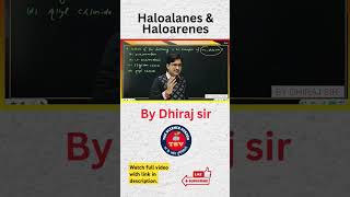 Haloalkanes and haloarenes  JEE NEET MCQ By Dhiraj sir tsv [upl. by Wiener147]