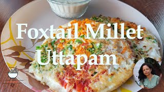 Healthy Breakfast Foxtail Millet Uttapam foxtailmilletrecipes foxtailmilletuttampam milletrecipes [upl. by Erdnaid]