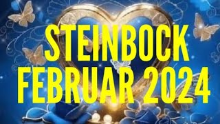 🎉STEINBOCK FEBRUAR 2024🎉LASS DICH NICHT AUSBREMSEN👍🏽Tarot Horoskop Steinbock🌸 [upl. by Llekim]