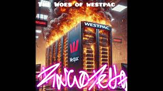 The Woes of westpac [upl. by Imerej]