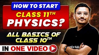 Class 10th BASICS PHYSICS in 1 Video  MahaMarathon Session  Arjuna JEE Class 11 Batch [upl. by Annayi]