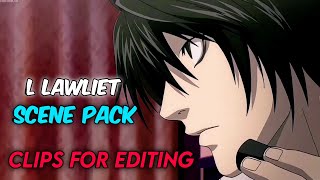 L Lawliet scene pack  Clips for editing [upl. by Eifos]