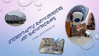 Stereotactic Radiosurgery and Radiotherapy [upl. by Evod323]