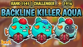 BACKLINE KILLER TRIPLE AQUA PIRANHA INKLING BLUE MOON  AXIE ORIGIN INFINITY  LEADERBOARD [upl. by Linzer315]