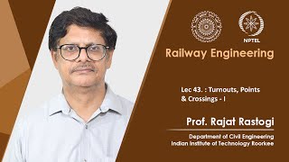 Lecture 43 Turnouts Points amp Crossings  I [upl. by Ydoc68]