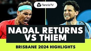 Rafael Nadal Singles Comeback vs Dominic Thiem  Brisbane 2024 Highlights [upl. by Adnama]