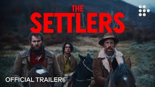 THE SETTLERS  Official Trailer  Now Streaming [upl. by Adnihc558]