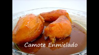 Camote Enmielado [upl. by Drew665]