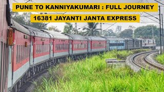 Pune To Kanniyakumari  Full Journey  16381 Pune  Kanniyakumari Jayanti Janta Express [upl. by Engis719]