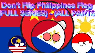 Dont Flip Philippines Flag FULL SERIES  REMASTERED DeangeloBall1 PHBallOfficial [upl. by Haraz]