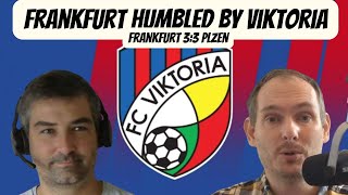 Shocking Europa League Upset You Wont Believe  Frankfurt  Plzen  S02E17 The Footglish Podcast [upl. by Aissatan]