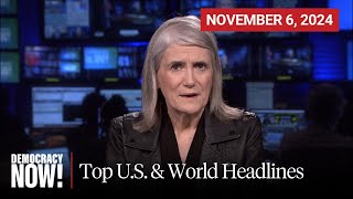 Top US amp World Headlines — November 6 2024 [upl. by Alguire]