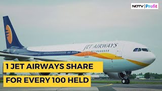 Investors Beware Jet Airways Shareholders To Get 1 Share For Every 100 Held  Jet Airways Shares [upl. by Katinka]