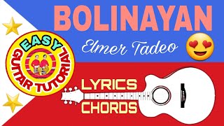 BOLINAYAN by Elmer TadeoLyricsampChords😍Capo1st fretEasy Guitar Tutorial [upl. by Beverlee]