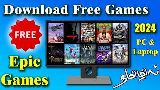 PC Games FREE Download in Tamil  How to Download PC games for Free  on Epic Games  2024 [upl. by Retsel]