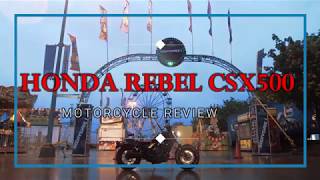 MOTORCYCLE REVIEW HONDA REBEL CMX500 [upl. by Einnaffit]