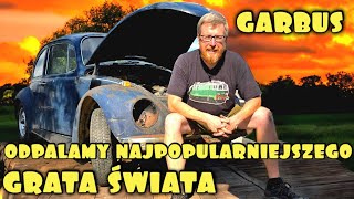 Garbus Odpalamy najpopularniejszego grata świata [upl. by Eigroeg]