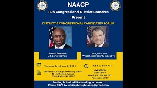 Congressional Candidate Forum sponsored by CD16 NAACP Branches [upl. by Ondrej]