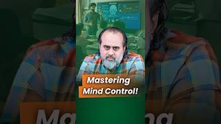 Mastering Mind Control  Acharya Prashant [upl. by Octavla888]