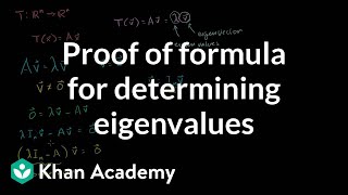 Proof of formula for determining eigenvalues  Linear Algebra  Khan Academy [upl. by Rebeka]