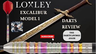 Loxley Excalibur Model 1 Darts Review [upl. by Suzetta899]