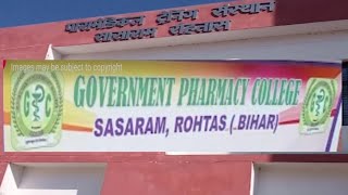 govtpharmacy college sasaram ❤️ कुछ पल vlog  gpi Sasaramgnm Sasaram  sadar hospital sasaram [upl. by Drazze409]