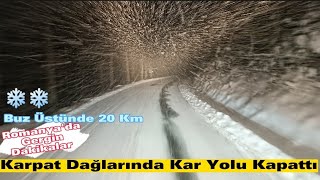 Karpat Dağlarında Kar Yolu Kapattı  Trucks Forced in Snowy Weather [upl. by Harret]