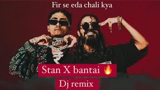 MC STAN X EMIWAY BANTAI REMIX BY REZXX  Dj REMIX [upl. by Rosemonde]