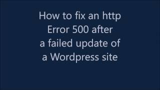 How to fix HTTP Error 500 after a failed WordPress update [upl. by Idnas]