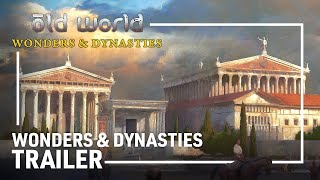 Old World  Wonders And Dynasties DLC Trailer  4X TurnBased Strategy Game [upl. by Iva108]