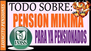 N2🦁IMSS quotPENSIÒN MÌNIMA PARA YA PENSIONADOSquot 🤔😱❤️👵👴❤️👍✅ pension adultosmayores pagos méxico [upl. by Puglia158]