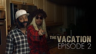 The Vacation Episode 2  The Kitchen [upl. by Einalem650]