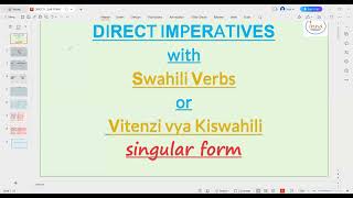 SWAHILI DIRECT IMPERATIVES  SINGULAR FORM [upl. by Nefets]