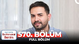 En Hamarat Benim 570 Bölüm [upl. by Eniretac]