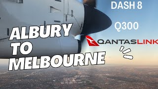 Qantaslink Dash 8300 Q300 ✈️ Albury to Melbourne QF2039 [upl. by Manvell]