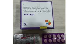 EUCOLD Tablets Paracetamol Phenylephrine Hydrochloride Chlorpheniramine Maleate amp Caffeine Tablets [upl. by Mann]