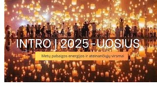 Intro į 2025uosius Nekomfortiška kokybė Plutonas prieš Vandenį ir kiti virsmai [upl. by Ailices]