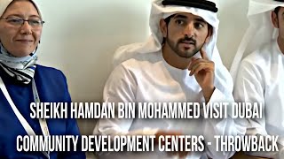 Sheikh Hamdan Fazza Visit Dubai Community Development Centers Throwback [upl. by Airamat418]