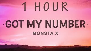 1 HOUR 🕐  Monsta X  Got My Number Lyrics [upl. by Yelik]