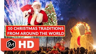 10 Wonderful Christmas Traditions From Around The World [upl. by Aserej]