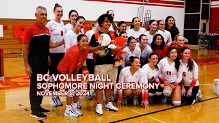 BC Volleyball Sophomore Night Ceremony  November 8 2024 [upl. by Shelba]