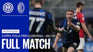 FULL MATCH  InterJukebox  INTER vs MILAN  202122 COPPA ITALIA SEMIFINAL SECOND LEG ⚫🔵🇮🇹 [upl. by Osborne]