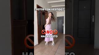 ¿FOTOS con VESTIDO LARGO Mira estos TIPS ✨ [upl. by Kasper]