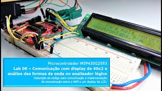 MSP430 Lab 06 – Comunicação com display LCD de 40x2 [upl. by Peony273]