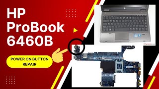 How to repair hp laptop power button not working  hp probook 6460b [upl. by Pritchard]