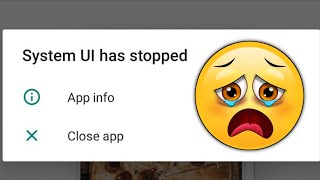 system UI keeps stopping problem system UI has stopped problem [upl. by Dremann]