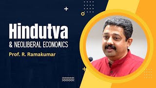 Hindutva and Neoliberal Economics  Prof R Ramakumar  Bijumohan Channel [upl. by Rosenfeld357]