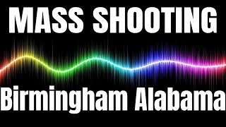 Mass shooting in Alabama leaves 4 dead at least 21 others wounded [upl. by Baese]