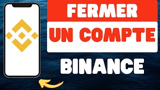 Comment fermer un compte Binance [upl. by Ahsyad]